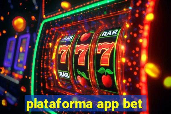 plataforma app bet