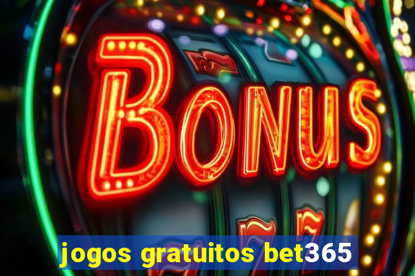 jogos gratuitos bet365