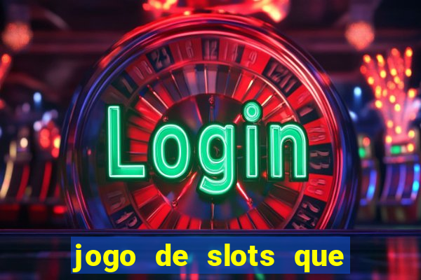 jogo de slots que da bonus no cadastro