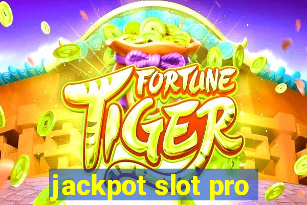 jackpot slot pro