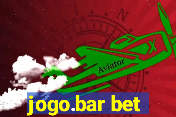 jogo.bar bet