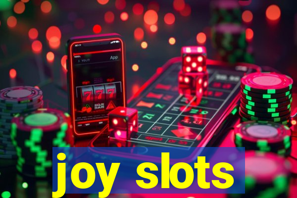 joy slots