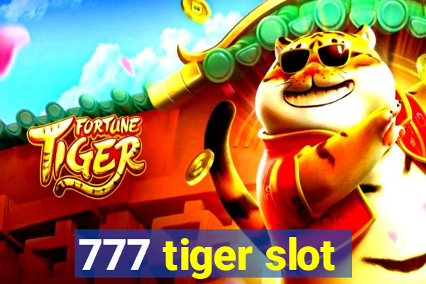 777 tiger slot