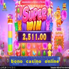 bono casino online sin deposito