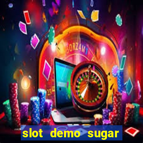 slot demo sugar rush 1000