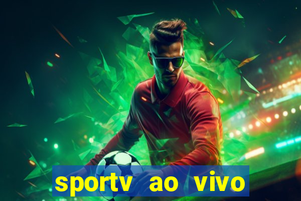 sportv ao vivo multi multicanal