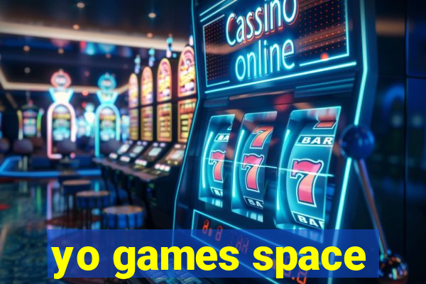 yo games space