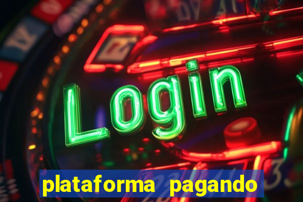 plataforma pagando jogo do tigre