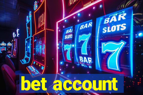 bet account