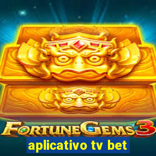 aplicativo tv bet