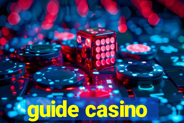 guide casino