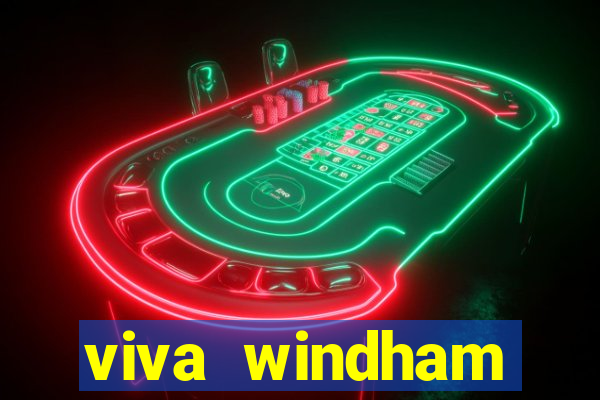 viva windham fortuna beach