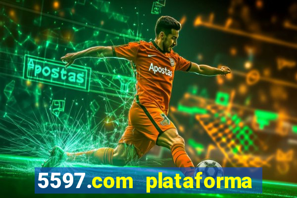 5597.com plataforma de jogos