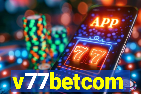 v77betcom