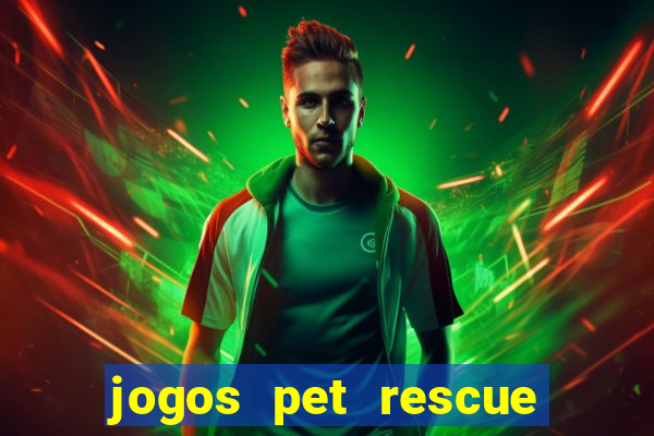 jogos pet rescue saga online gratis