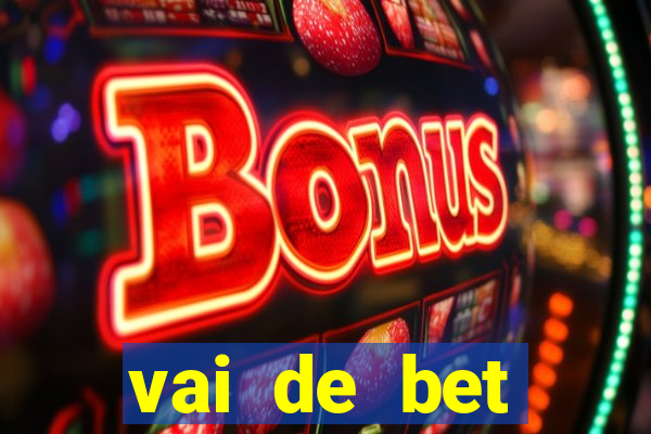 vai de bet gusttavo lima app