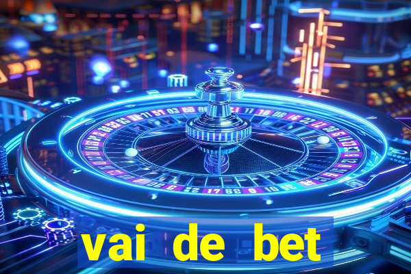 vai de bet gusttavo lima app