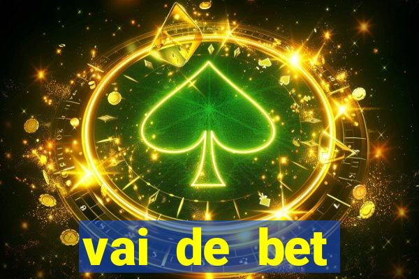 vai de bet gusttavo lima app