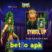 bet茫o apk