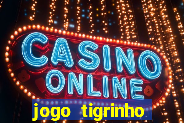 jogo tigrinho deposito 1 real