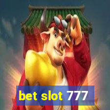 bet slot 777