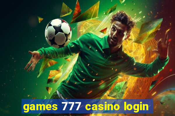 games 777 casino login