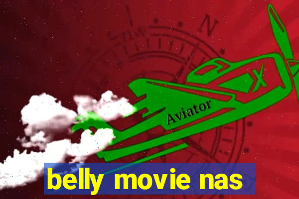 belly movie nas