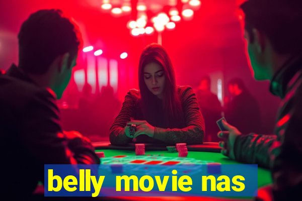 belly movie nas