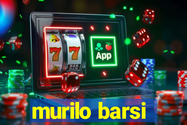 murilo barsi