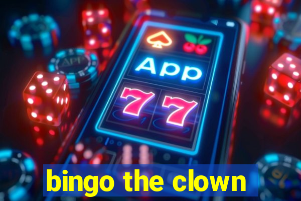 bingo the clown