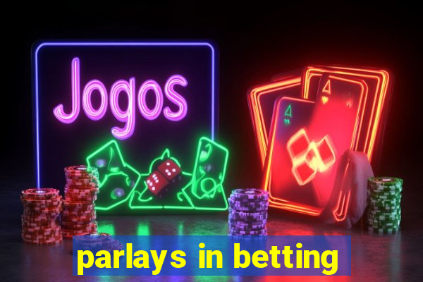 parlays in betting