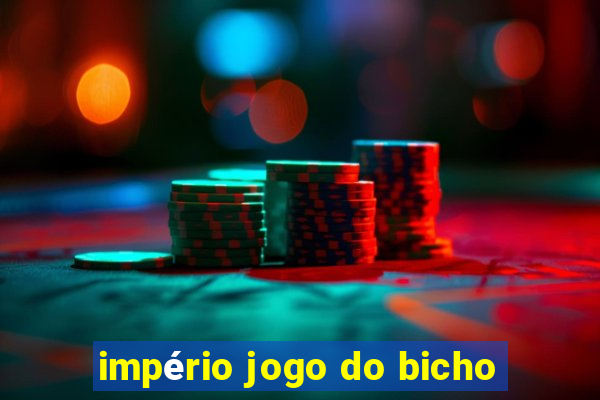 império jogo do bicho