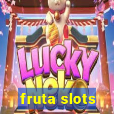 fruta slots