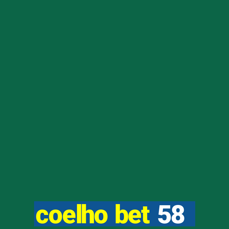 coelho bet 58