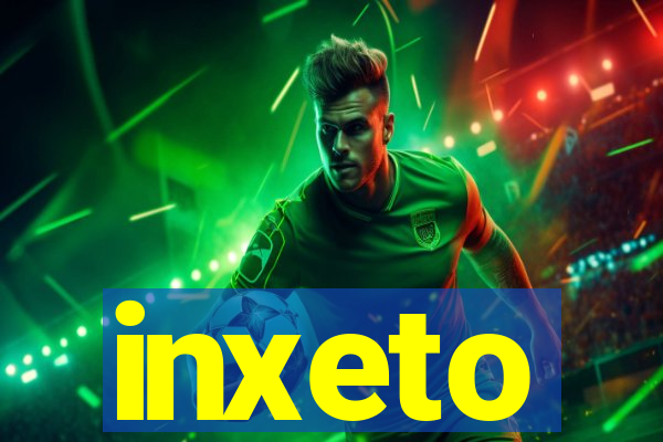 inxeto