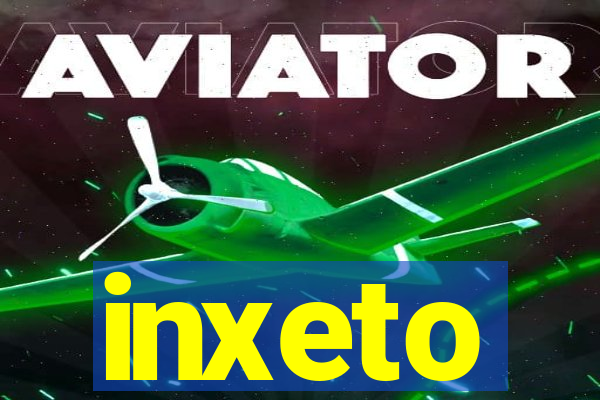 inxeto