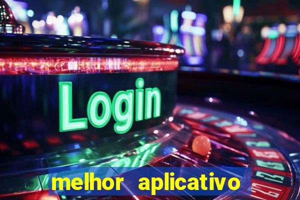 melhor aplicativo de jogos de aposta