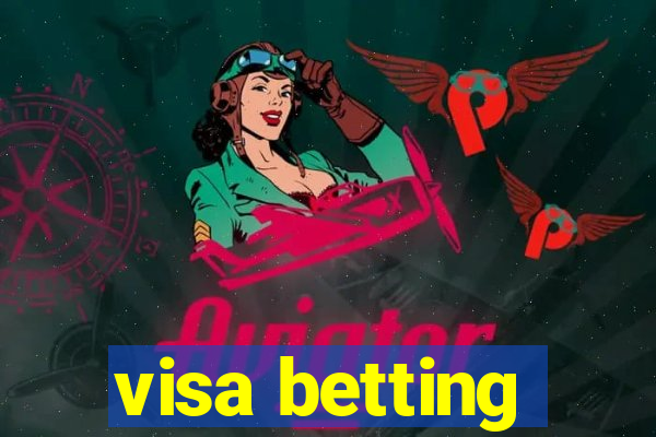 visa betting