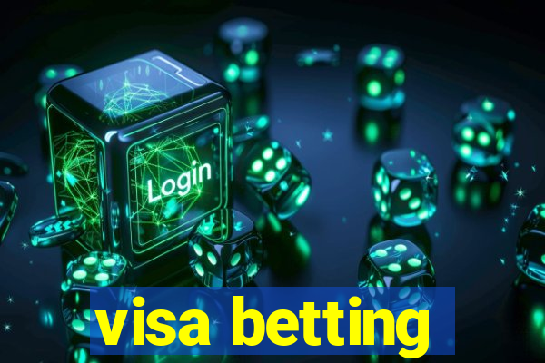 visa betting