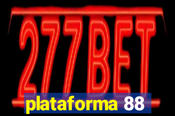 plataforma 88