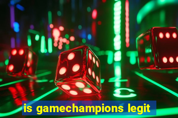 is gamechampions legit