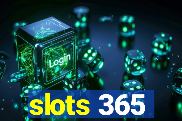 slots 365