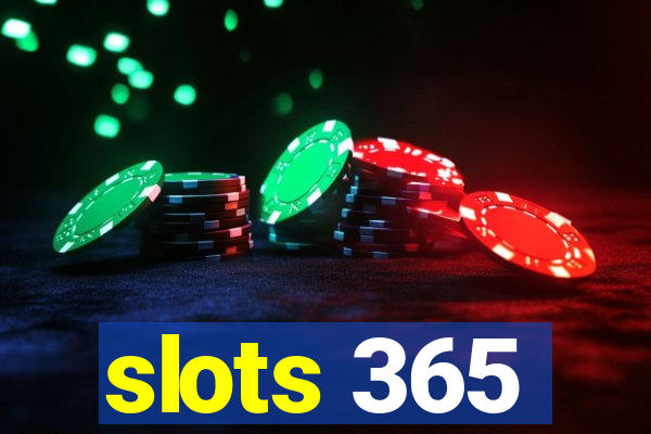 slots 365