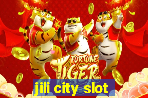 jili city slot