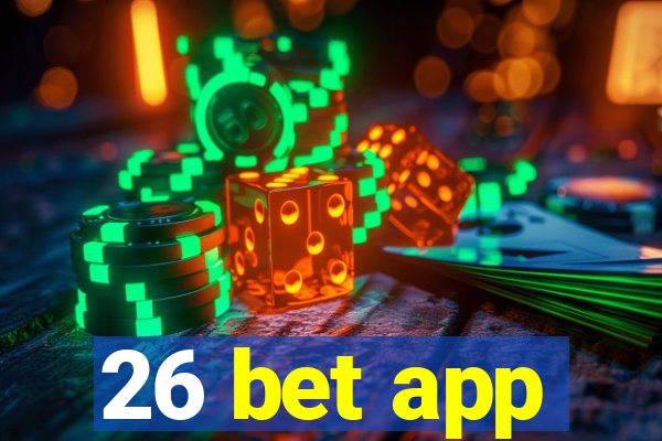 26 bet app