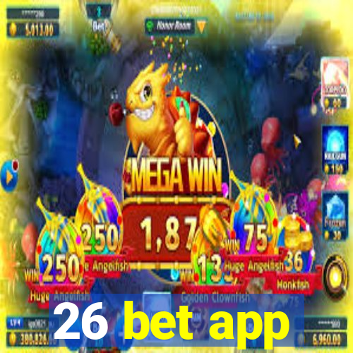 26 bet app