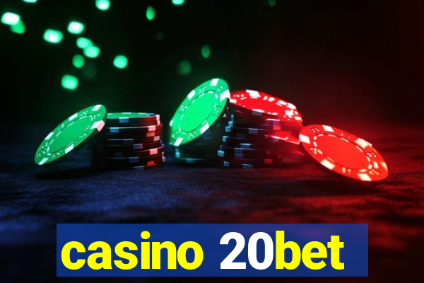 casino 20bet