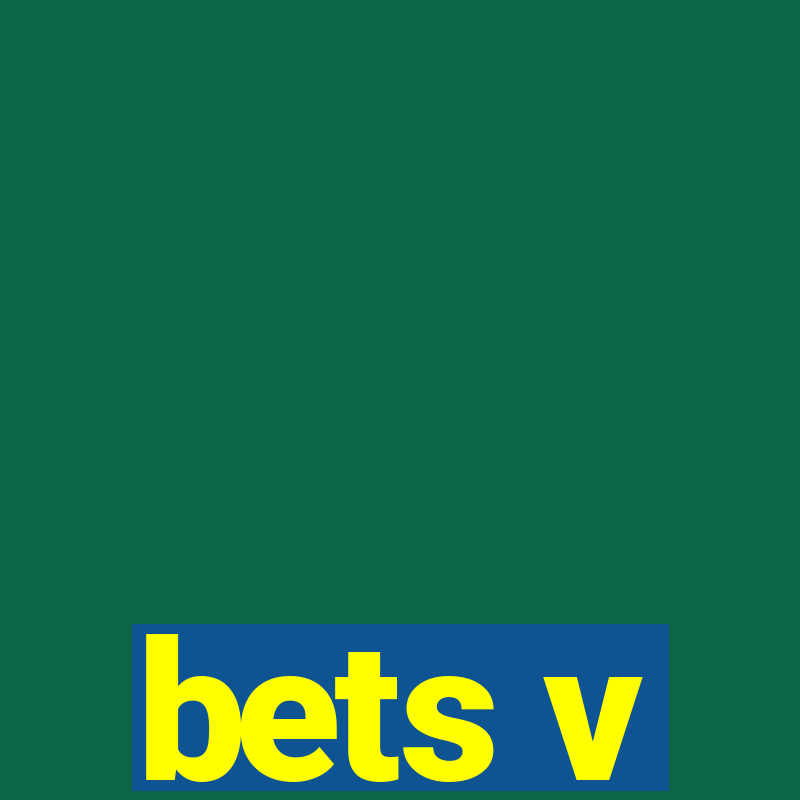 bets v