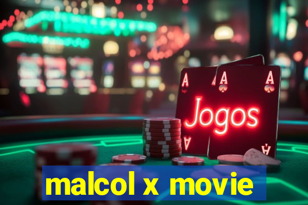 malcol x movie