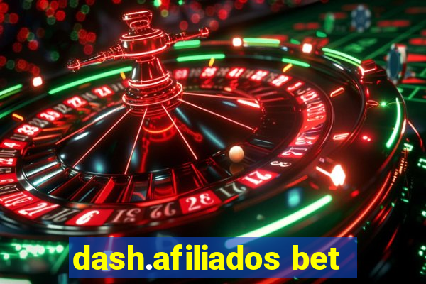 dash.afiliados bet